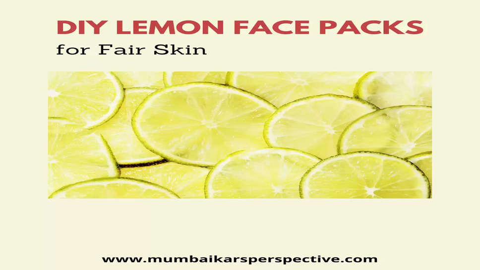 DIY Lemon Face Packs for Fair Skin
