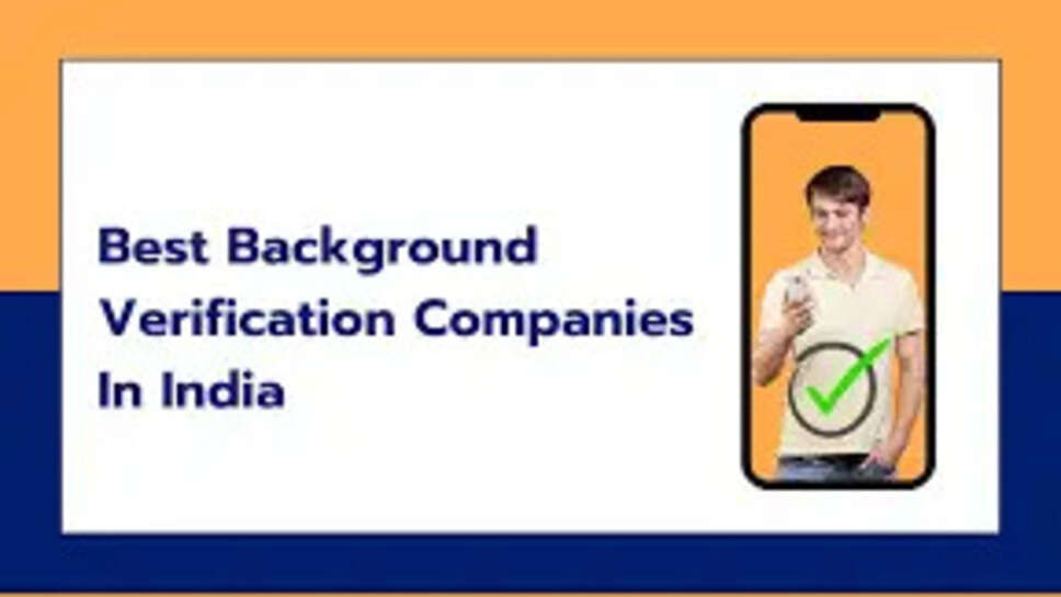 Top 10 Background Verification Companies In India In 2024
