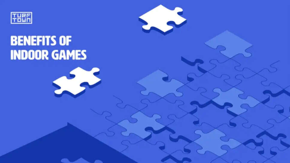 Top 5 Benefits Of Indoor Games