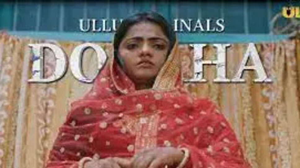 Doraha (Ullu) Web Series Cast, Crew, Actors, Roles