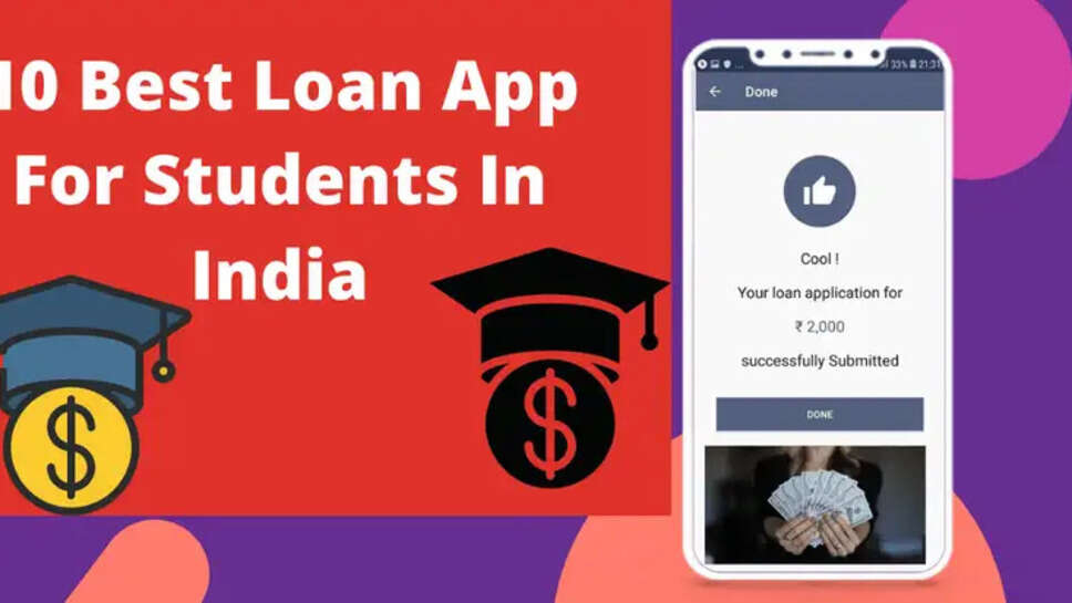 Top 10 Student Loan Apps In India In 2023