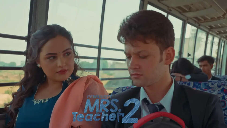Mrs Teacher 2 (PrimeShots) Cast, Actress Names, Release Date