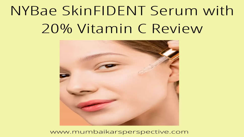NYBae SkinFIDENT Serum with 20% Vitamin C Review