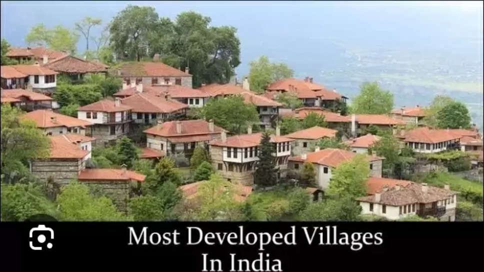developed villages in India .
