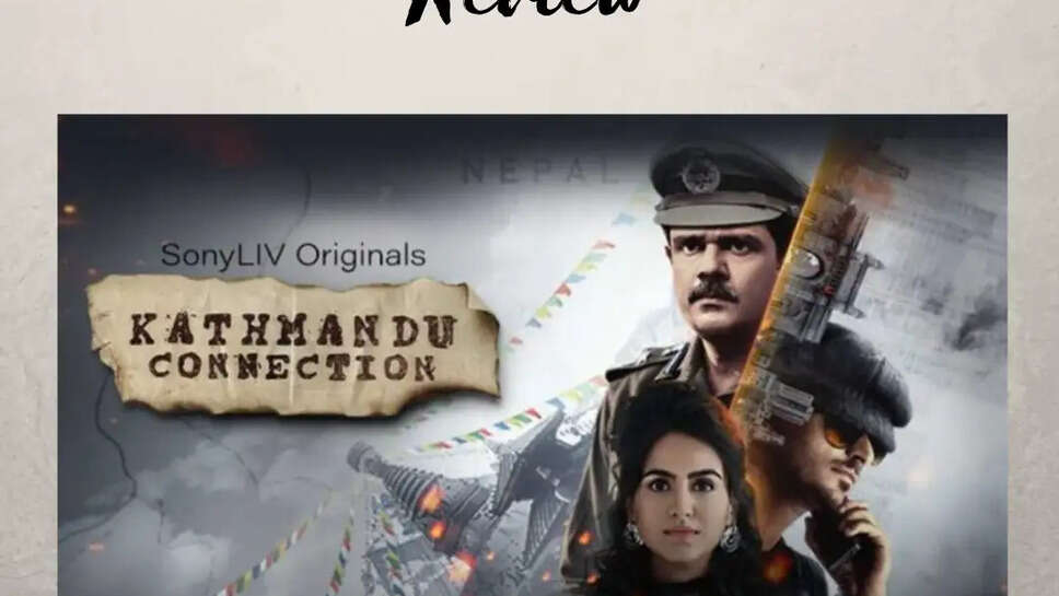 Kathmandu Connection Review