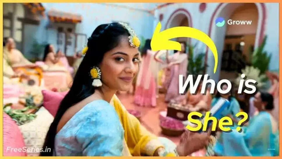 Know About Groww Ad Girl Name, Who is the Bride?