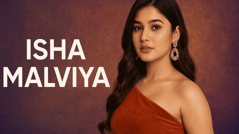 Isha Malviya