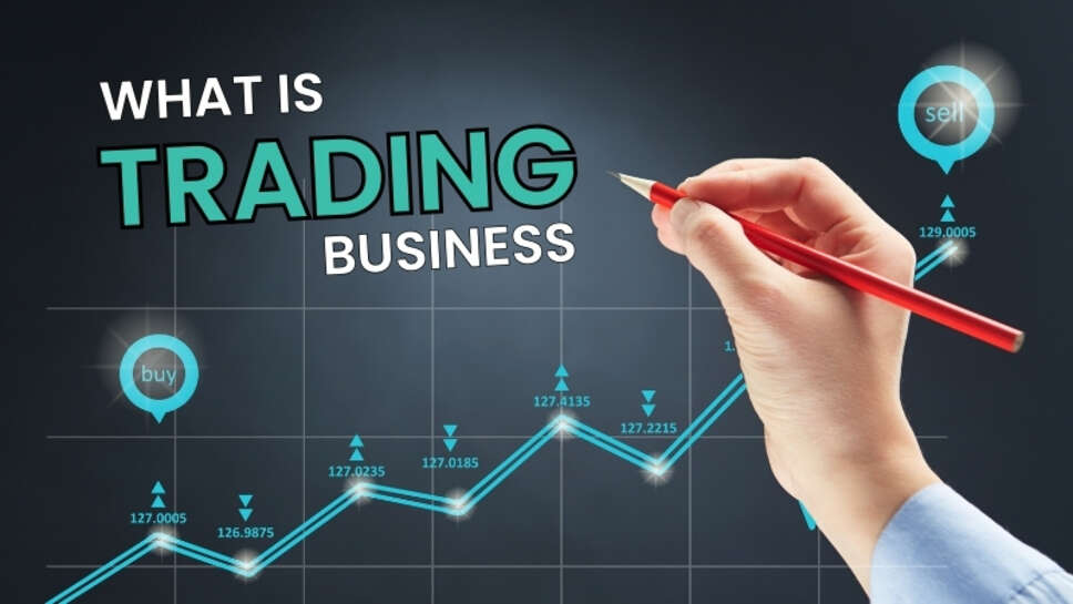 What is Trading Business?