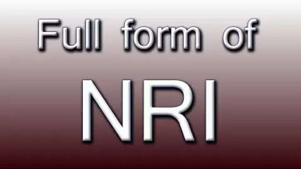 What Is The Full Form of NRI? What Is It's Meaning?