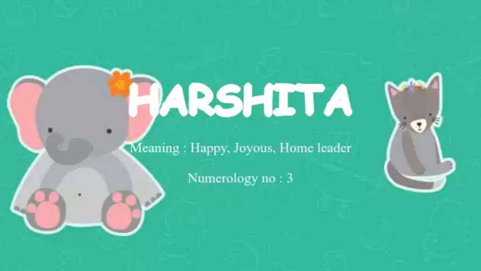 Harshitha - Hindu Girl Name